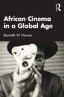 African Cinema in a Global Age - eBook