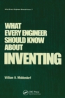 What Every Engineer Should Know about Inventing - eBook