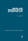 Image and Imagination in Byzantine Art - eBook