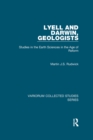 Lyell and Darwin, Geologists : Studies in the Earth Sciences in the Age of Reform - eBook