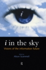 i in the sky : Visions of the Information Future - eBook
