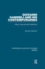 Giovanni Gabrieli and His Contemporaries : Music, Sources and Collections - eBook