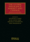 The Global Insurance Market and Change : Emerging Technologies, Risks and Legal Challenges - eBook