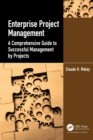 Enterprise Project Management : A Comprehensive Guide to Successful Management by Projects - eBook