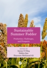 Sustainable Summer Fodder : Production, Challenges, and Prospects - eBook