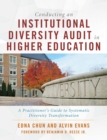 Conducting an Institutional Diversity Audit in Higher Education : A Practitioner's Guide to Systematic Diversity Transformation - eBook