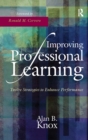 Improving Professional Learning : Twelve Strategies to Enhance Performance - eBook