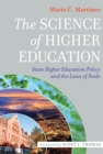 The Science of Higher Education : State Higher Education Policy and the Laws of Scale - eBook