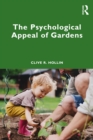 The Psychological Appeal of Gardens - eBook