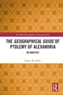 The Geographical Guide of Ptolemy of Alexandria : An Analysis - eBook