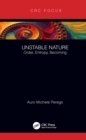 Unstable Nature : Order, Entropy, Becoming - eBook