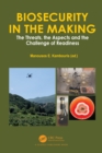Biosecurity in the Making : The Threats, the Aspects and the Challenge of Readiness - eBook