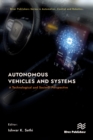 Autonomous Vehicles and Systems : A Technological and Societal Perspective - eBook
