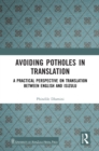Avoiding Potholes in Translation : A Practical Perspective on Translation between English and isiZulu - eBook