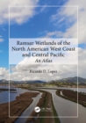 Ramsar Wetlands of the North American West Coast and Central Pacific : An Atlas - eBook