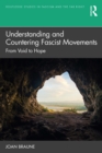 Understanding and Countering Fascist Movements : From Void to Hope - eBook