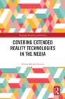 Covering Extended Reality Technologies in the Media - eBook