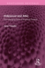 Hollywood and After : The Changing Face of American Cinema - eBook