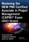 Mastering the NEW PMI Certified Associate in Project Management (CAPM)® Exam (2023 Version) - eBook