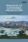 Principles of Sustainable Aquaculture : Promoting Social, Economic and Environmental Resilience - eBook