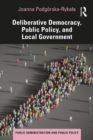 Deliberative Democracy, Public Policy, and Local Government - eBook