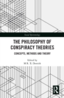 The Philosophy of Conspiracy Theories : Concepts, Methods and Theory - eBook