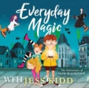 Everyday Magic : The Adventures of Alfie Blackstack - Book