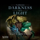 Turning Darkness into Light - Book