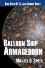 Balloon Ship Armageddon - eBook