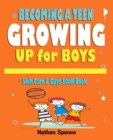 Growing up Book for Boys: Becoming a Teen , Skin Care and Guys Stuff - eBook