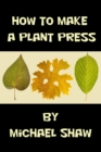 How to Make a Plant Press - eBook