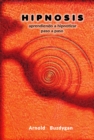 Hipnosis: Aprendiendo a Hipnotizar Paso a Paso - eBook