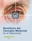 Beneficios del Cannabis Medicinal en el Glaucoma - eBook