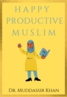Happy Productive Muslim - eBook