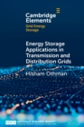Energy Storage Applications in Transmission and Distribution Grids - Book