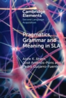 Pragmatics, Grammar and Meaning in SLA - eBook