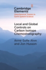 Local and Global Controls on Carbon Isotope Chemostratigraphy - eBook