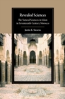 Revealed Sciences : The Natural Sciences in Islam in Seventeenth-Century Morocco - eBook
