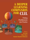 Deeper Learning Companion for CLIL : Putting Pluriliteracies into Practice - eBook