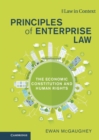 Principles of Enterprise Law : The Economic Constitution and Human Rights - eBook