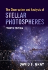 The Observation and Analysis of Stellar Photospheres - Book