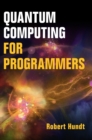 Quantum Computing for Programmers - Book