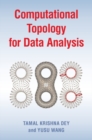 Computational Topology for Data Analysis - eBook