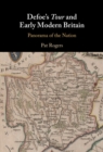 Defoe's Tour and Early Modern Britain : Panorama of the Nation - eBook