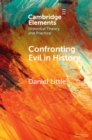 Confronting Evil in History - eBook
