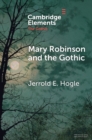 Mary Robinson and the Gothic - Book