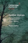 Gothic Voices : The Vococentric Soundworld of Gothic Writing - Book