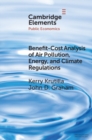 Benefit-Cost Analysis of Air Pollution, Energy, and Climate Regulations - eBook