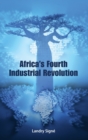 Africa's Fourth Industrial Revolution - Book
