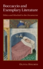 Boccaccio and Exemplary Literature : Ethics and Mischief in the Decameron - Book